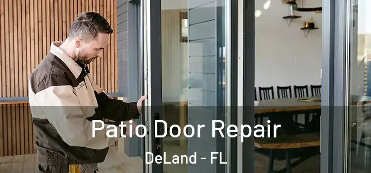 Patio Door Repair DeLand - FL